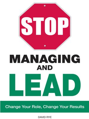 cover image of Stop Managing and Lead